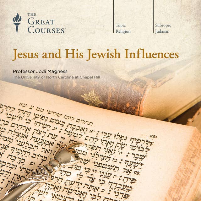 Jesus and His Jewish Influences