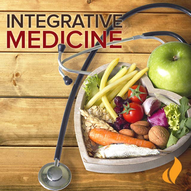 The Science of Integrative Medicine