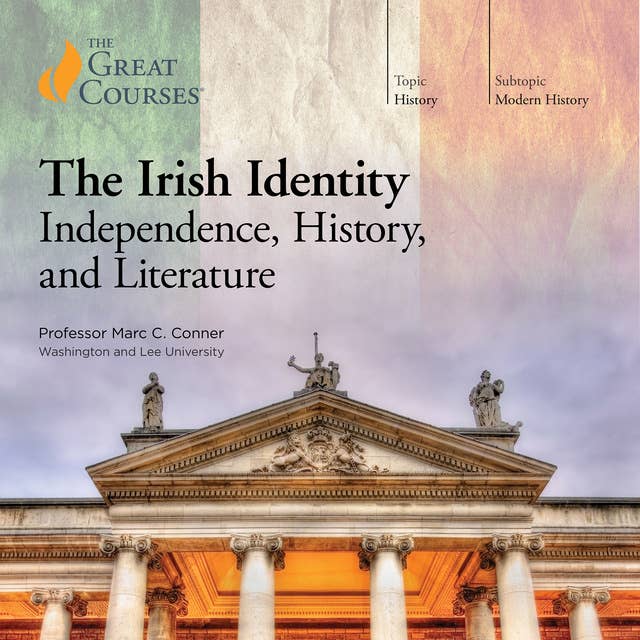 The Irish Identity: Independence, History, and Literature