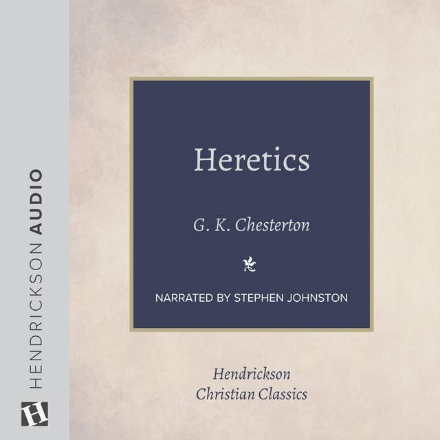 Heretics: Heresy and Orthodoxy in the History of the Church