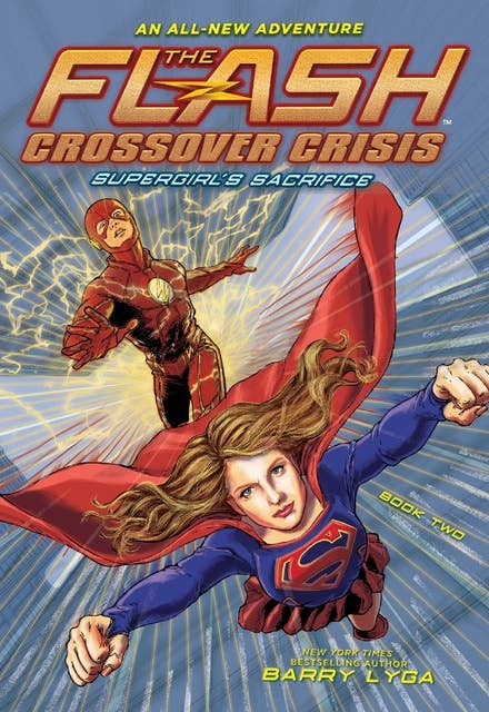 The Flash: Supergirl's Sacrifice