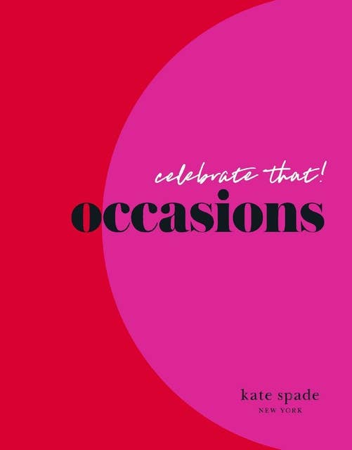 celebrate that!: occasions