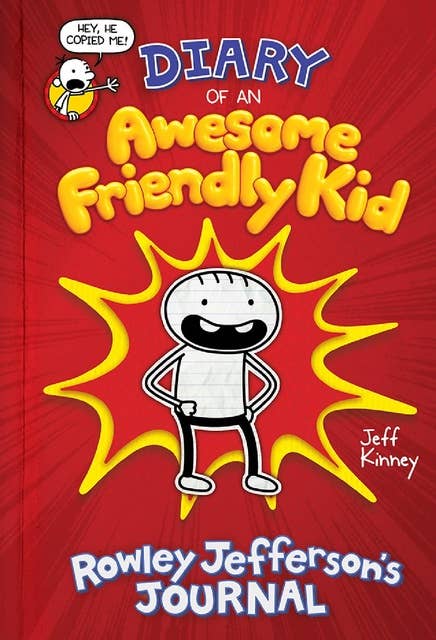 Diary of an Awesome Friendly Kid: Rowley Jefferson's Journal - Ebook - Jeff  Kinney - ISBN 9781683357414 - Storytel