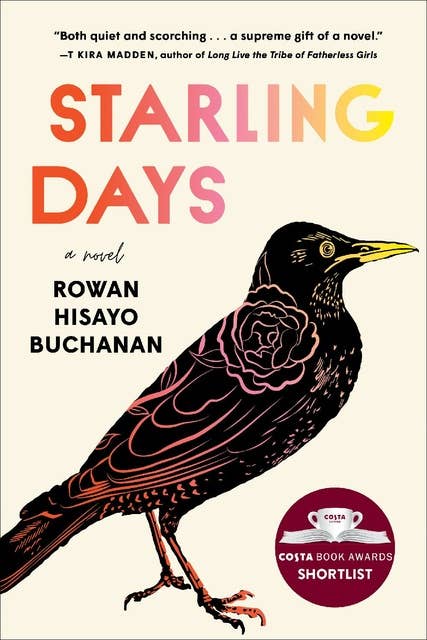 Starling Days: A Novel