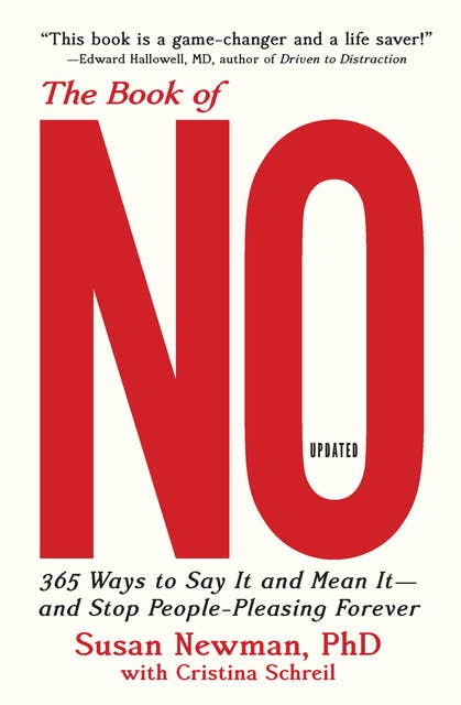 The Book of No: 365 Ways to Say it and Mean it—and Stop People-Pleasing Forever (Updated Edition)
