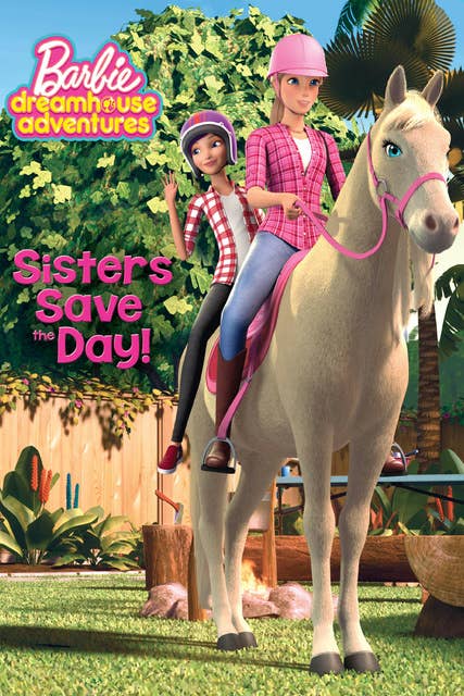 Barbie™: Sisters Save the Day!
