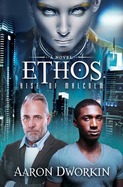 Ethos: A Novel