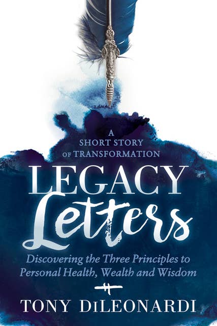 Legacy Letters: – A Novel – A Short Story of Transformation