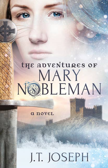 The Adventures of Mary Nobleman: A Novel