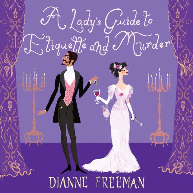 Cover for A Lady's Guide to Etiquette and Murder