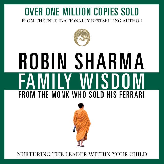 Cover for Family Wisdom from the Monk Who Sold His Ferrari