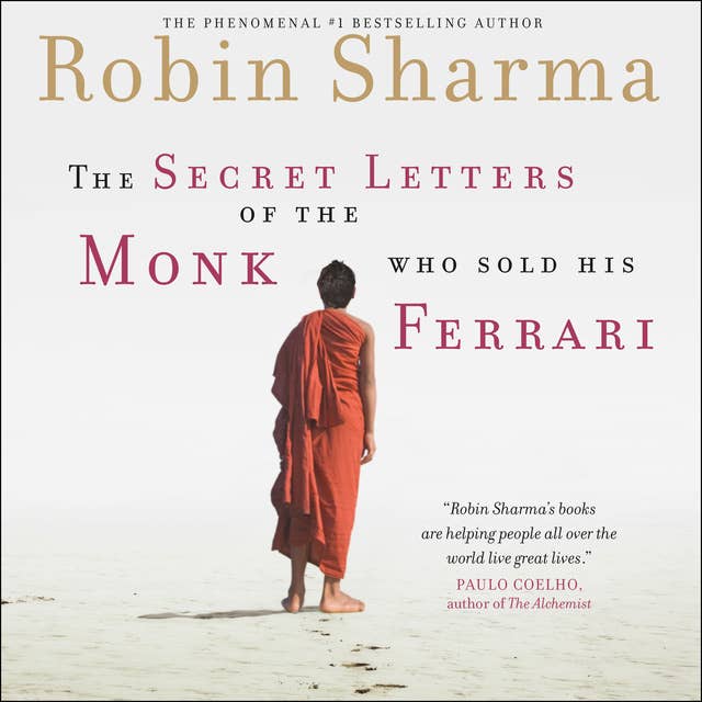 Cover for The Secret Letters Of The Monk Who Sold His Ferrari