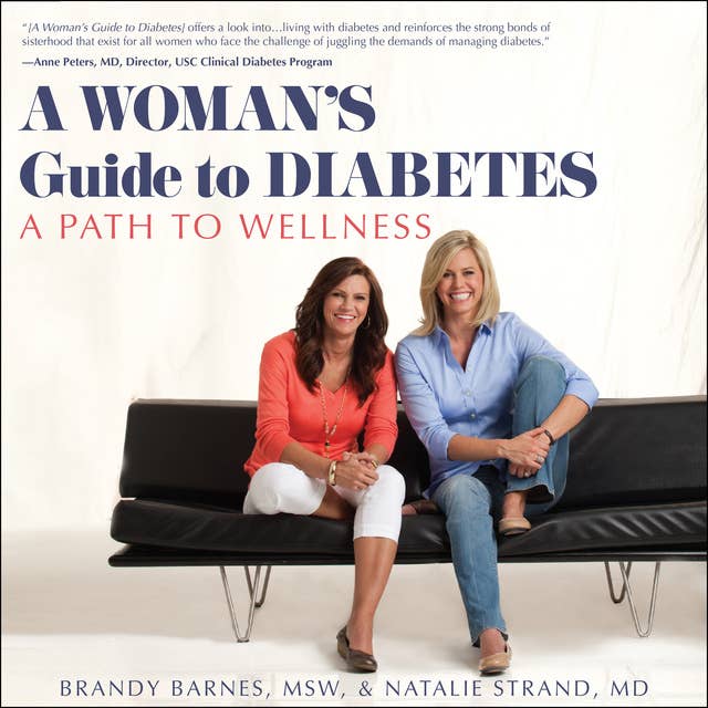 A Woman's Guide to Diabetes: A Path to Wellness