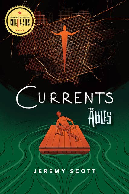 Currents: The Ables, Book 3