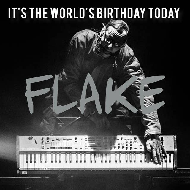It’s the World’s Birthday Today