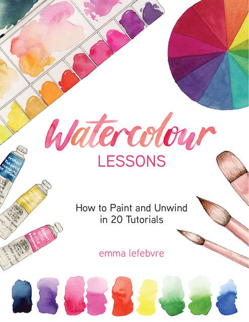 Watercolour Lessons: How to Paint and Unwind with Tutorials (How to paint with watercolours for beginners)