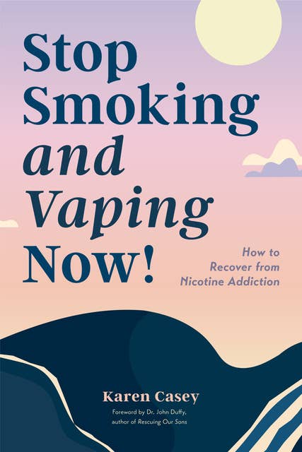 Stop Smoking and Vaping Now!: How to Recover from Nicotine Addiction (Daily Meditation Guide to Quit Smoking)