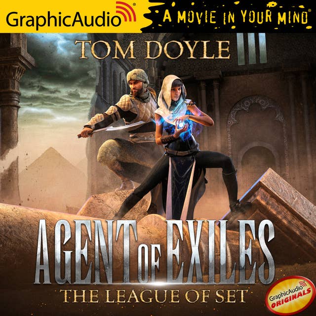 Agent Of Exiles :The League of Set [Dramatized Adaptation]: Agent of Exiles 1