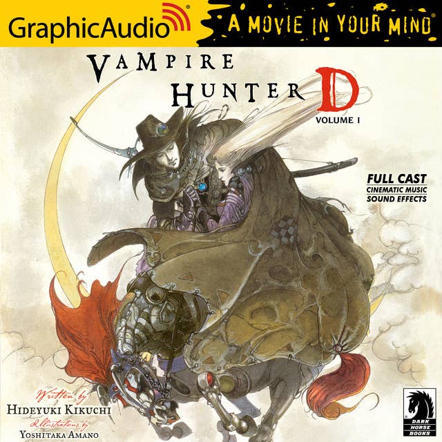 Vampire Hunter D: Volume 1 [Dramatized Adaptation]: Vampire Hunter D 1