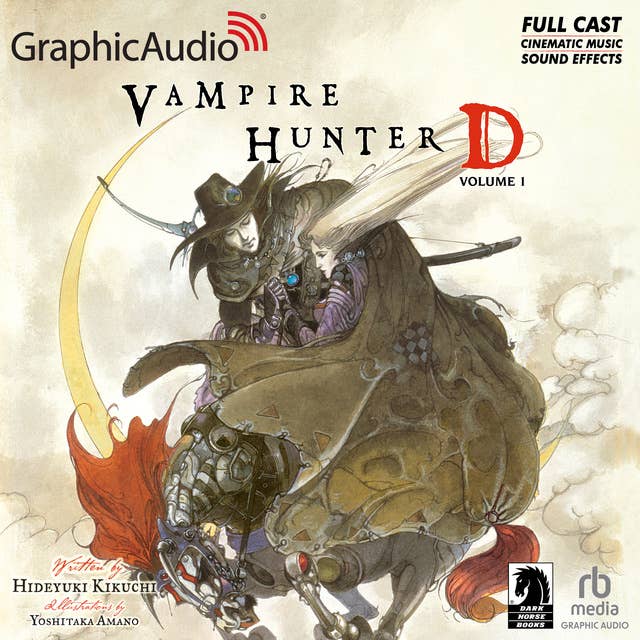 Cover for Vampire Hunter D: Volume 1 [Dramatized Adaptation]: Vampire Hunter D 1