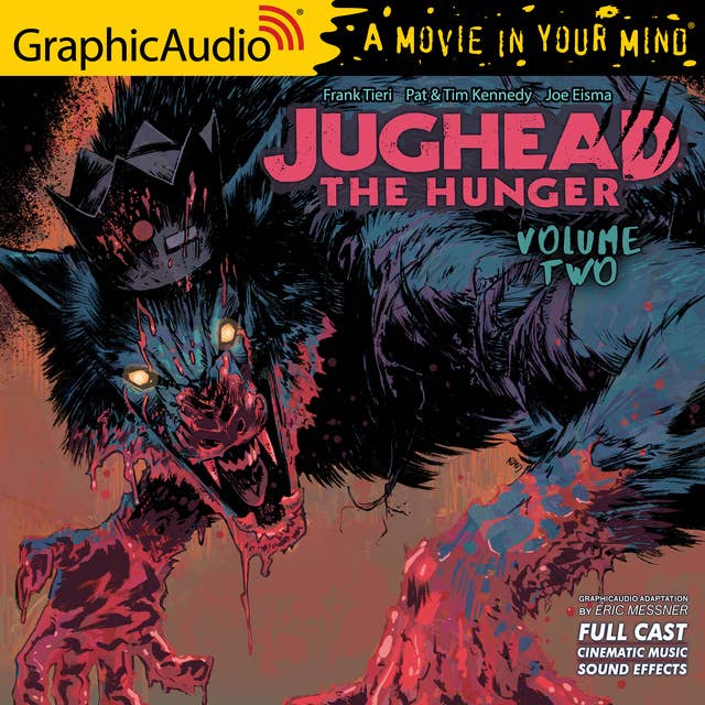 Jughead the Hunger: Volume 2 [Dramatized Adaptation]: Archie Comics