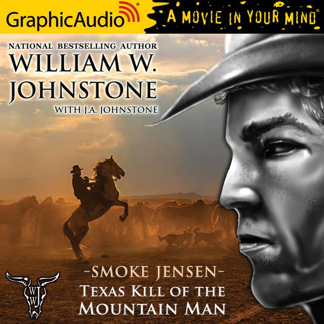 Cover for Texas Kill of the Mountain Man [Dramatized Adaptation]: Smoke Jensen 48