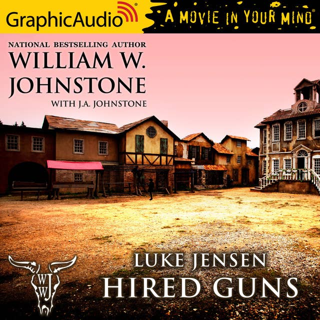 Hired Guns [Dramatized Adaptation]: Luke Jensen 8