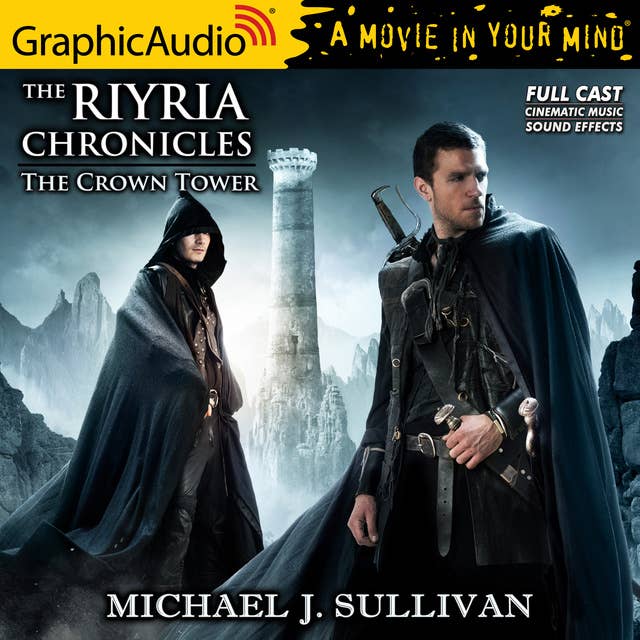 The Crown Tower [Dramatized Adaptation]: The Riyria Chronicles 1