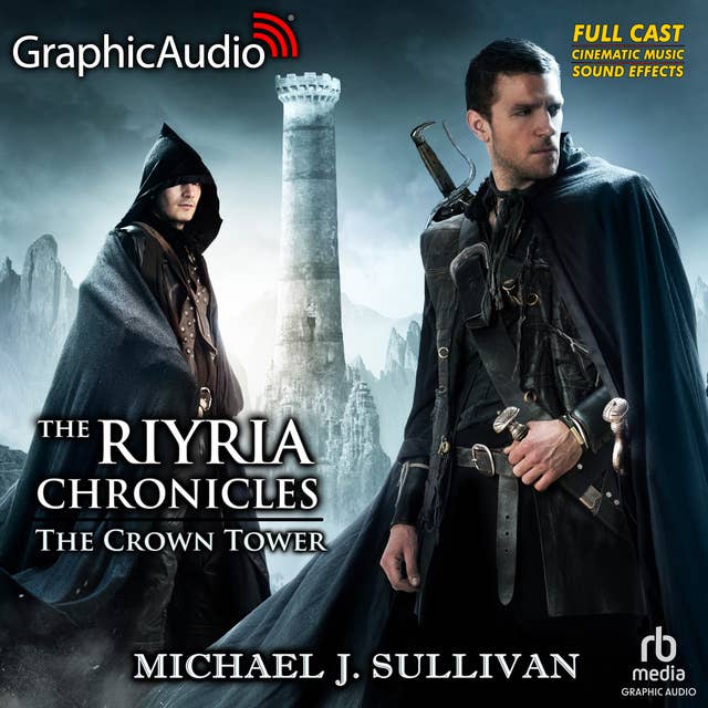 Cover for The Crown Tower [Dramatized Adaptation]: The Riyria Chronicles 1