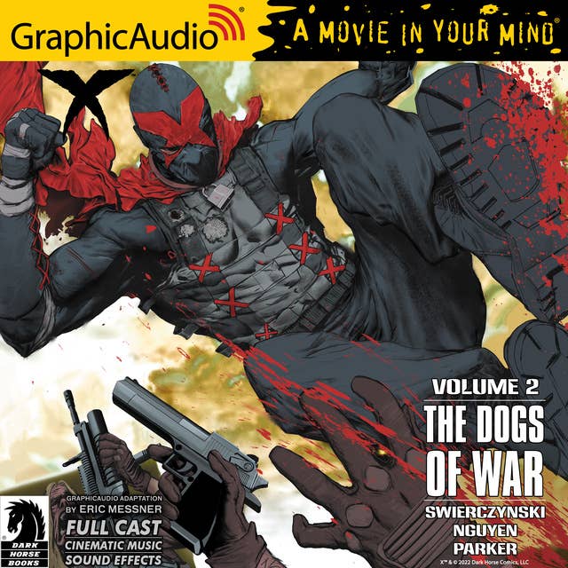 Cover for X Volume 2: The Dogs Of War [Dramatized Adaptation]: Dark Horse Comics