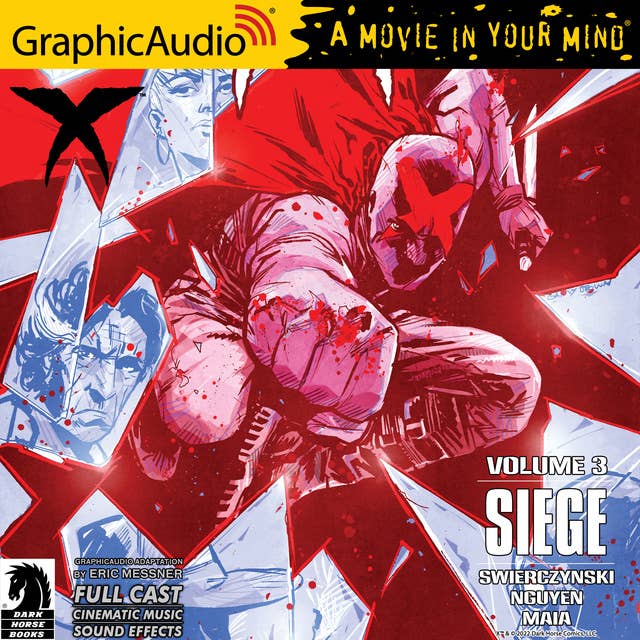 Cover for X Volume 3: Siege [Dramatized Adaptation]: Dark Horse Comics