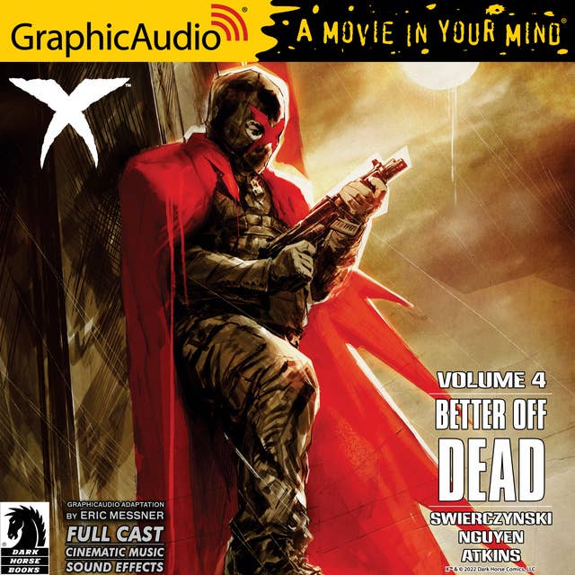Cover for X Volume 4: Better Off Dead [Dramatized Adaptation]: Dark Horse Comics