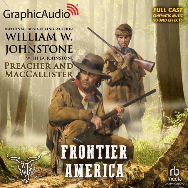 Frontier America [Dramatized Adaptation]: Preacher and MacCallister 1