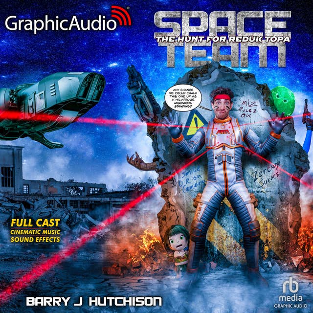 Space Team 12: The Hunt for Reduk Topa [Dramatized Adaptation]: Space Team Universe