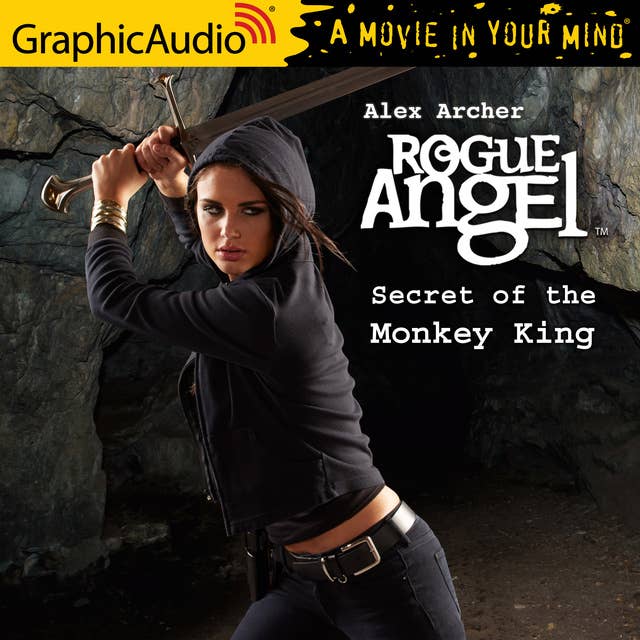 Secret of the Monkey King [Dramatized Adaptation]: Rogue Angel 61