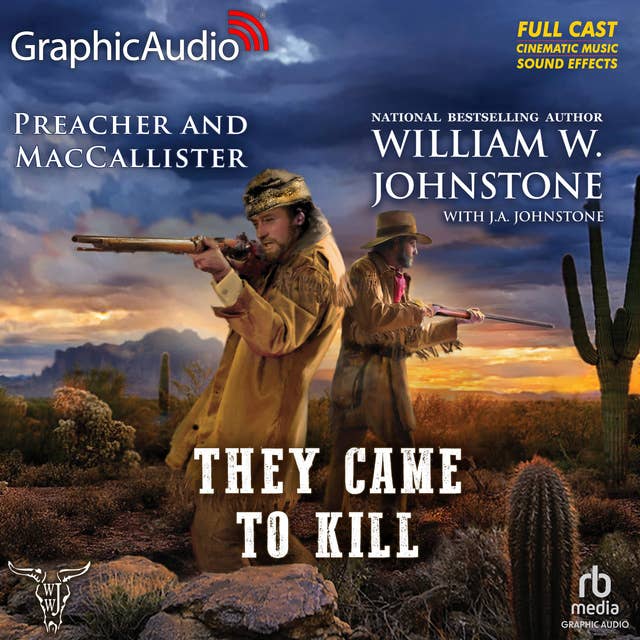 They Came To Kill [Dramatized Adaptation]: Preacher  MacCallister 2
