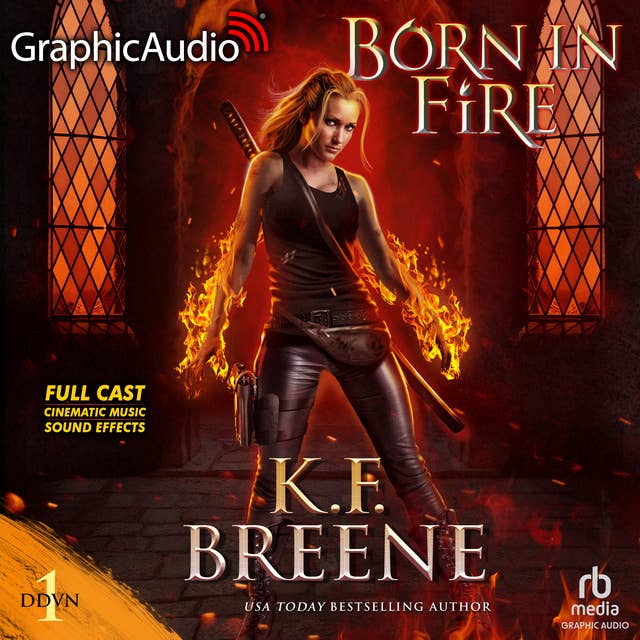 Born In Fire [Dramatized Adaptation]: Demon Days, Vampire Nights World 1