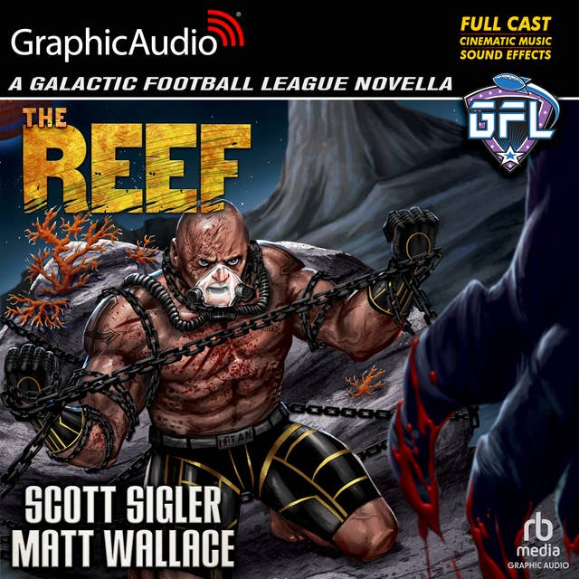 Cover for The Reef [Dramatized Adaptation]: Galactic Football League