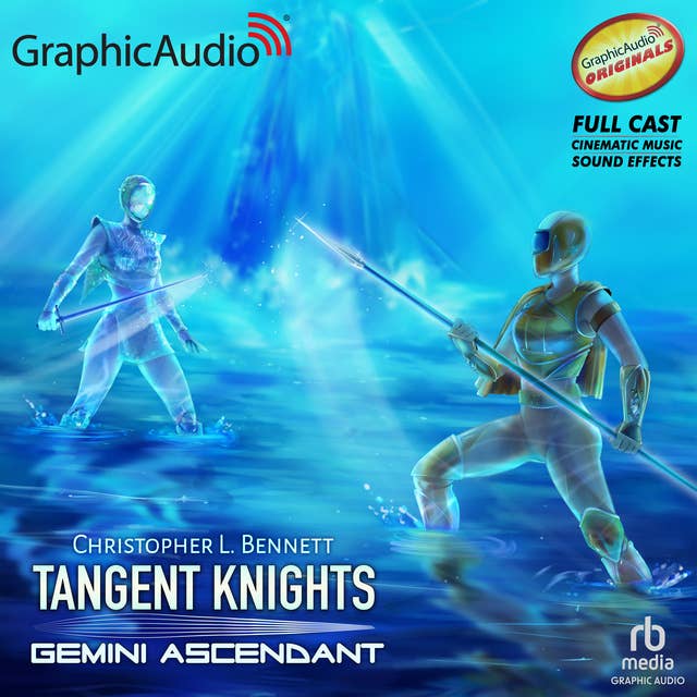 Cover for Gemini Ascendant [Dramatized Adaptation]: Tangent Knights 3