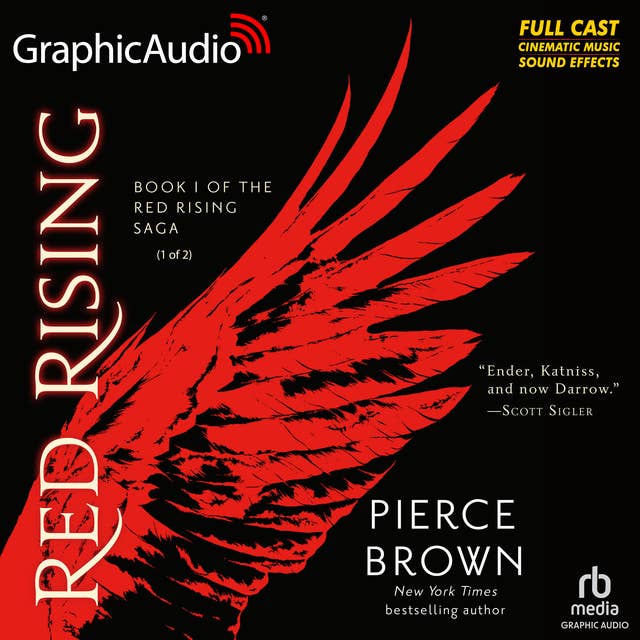 Red Rising (1 of 2) [Dramatized Adaptation]: Red Rising 1