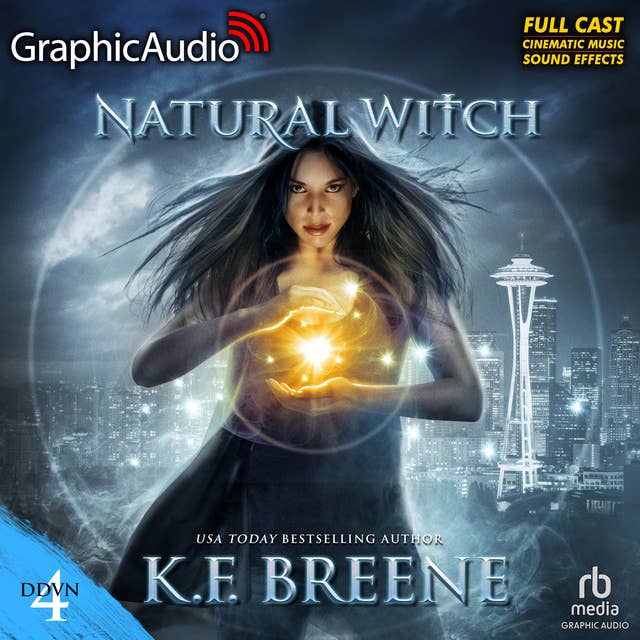 Natural Witch (Magical Mayhem Trilogy 1) [Dramatized Adaptation]: Demon Days, Vampire Nights World 4