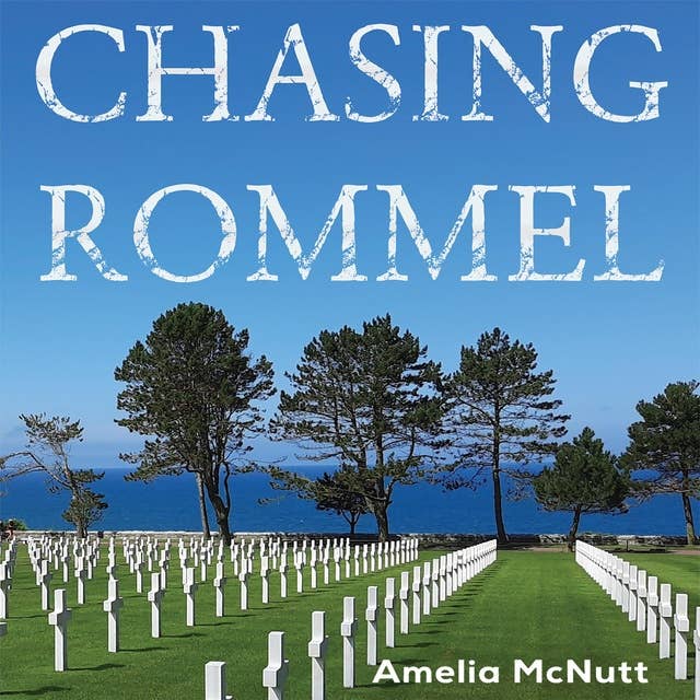 Chasing Rommel