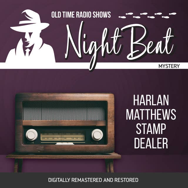 Night Beat: Harlan Matthews Stamp Dealer