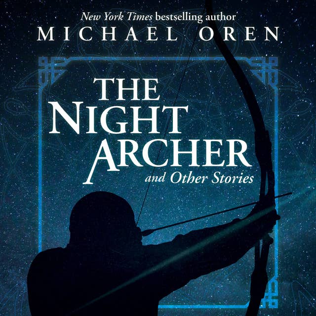 The Night Archer: and Other Stories