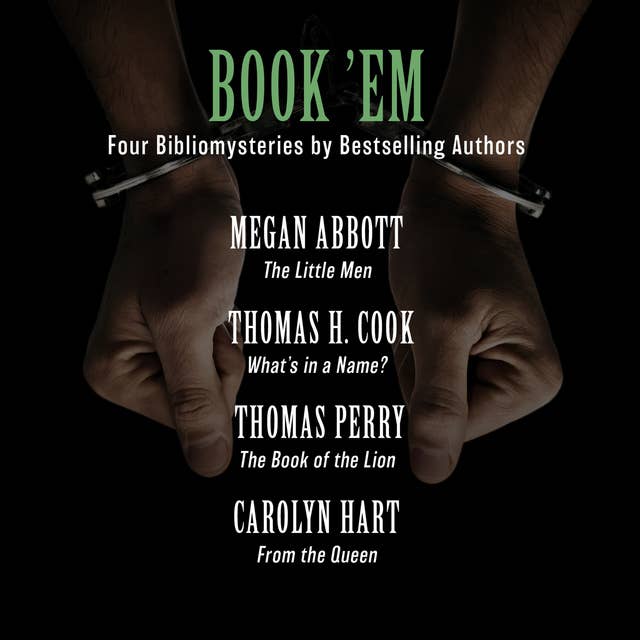 Book 'Em: Four Bibliomysteries by Edgar Award–Winning Authors: Four Bibliomysteries by Edgar Award-Winning Authors