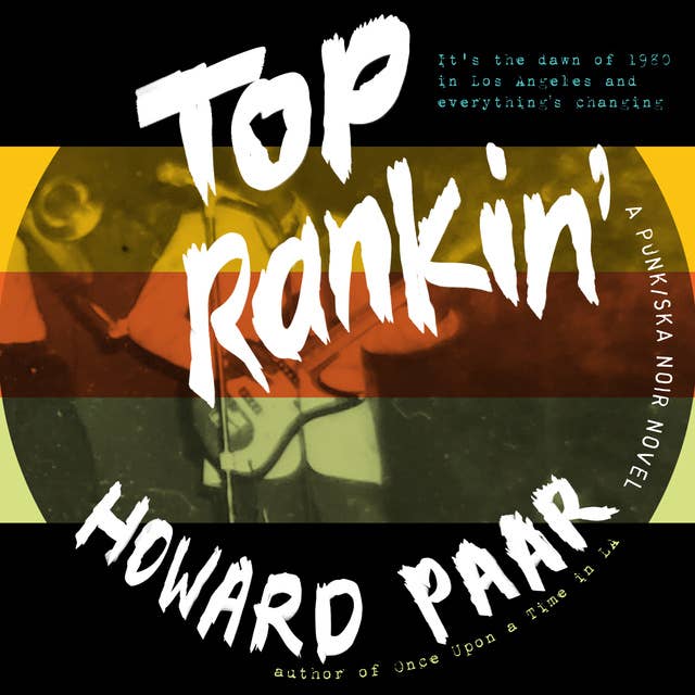 Top Rankin’: A Punk/Ska Noir Novel