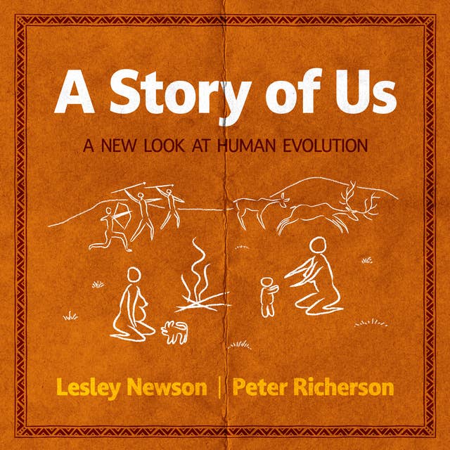 Cover for A Story of Us: A New Look at Human Evolution