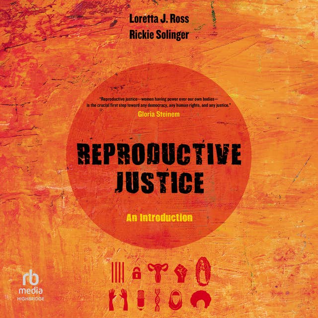 Reproductive Justice: An Introduction