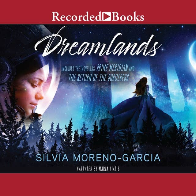 Dreamlands: Two Novellas