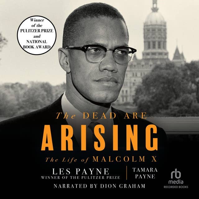 The Dead are Arising: The Life of Malcolm X